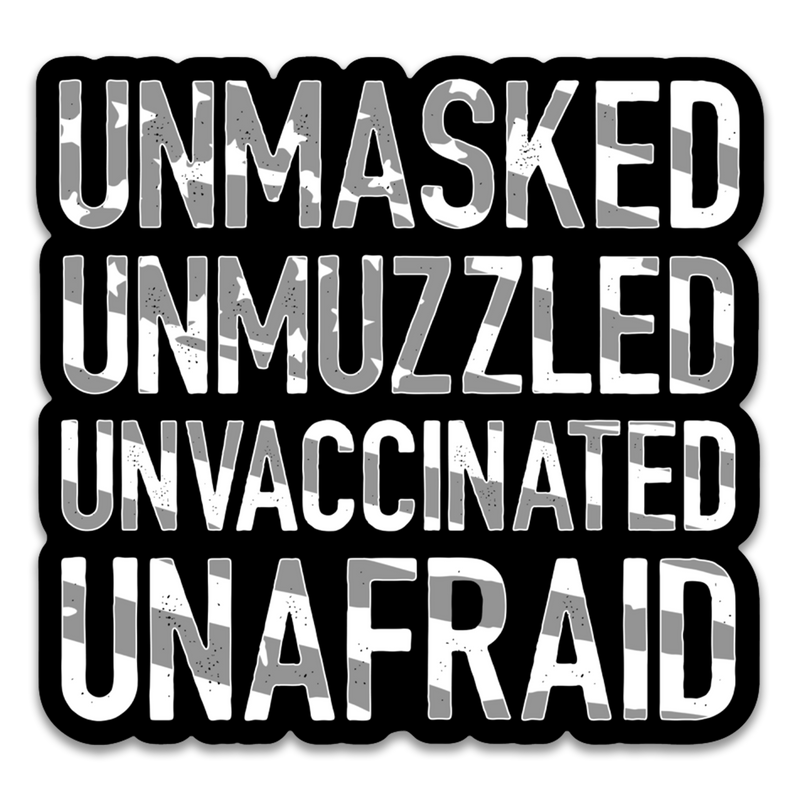 Unmasked Unmuzzled Decal